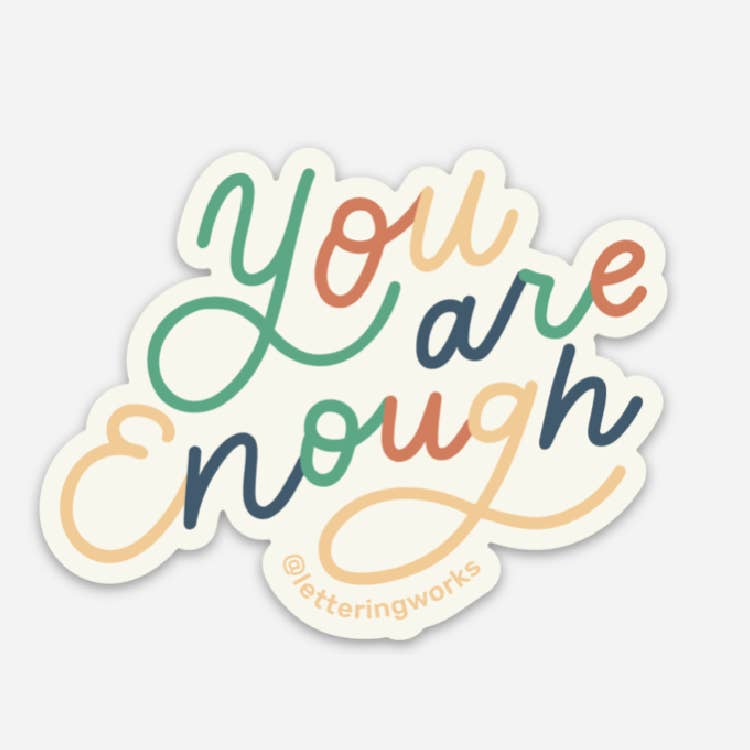 Lettering Works - You Are Enough Sticker