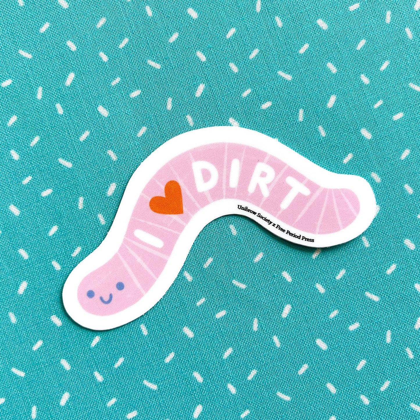 Free Period Press - I Love Dirt Worm Vinyl Decal Sticker