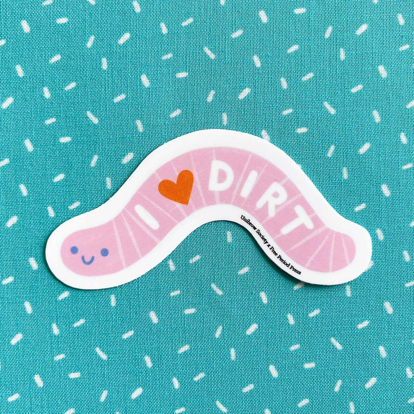 Free Period Press - I Love Dirt Worm Vinyl Decal Sticker