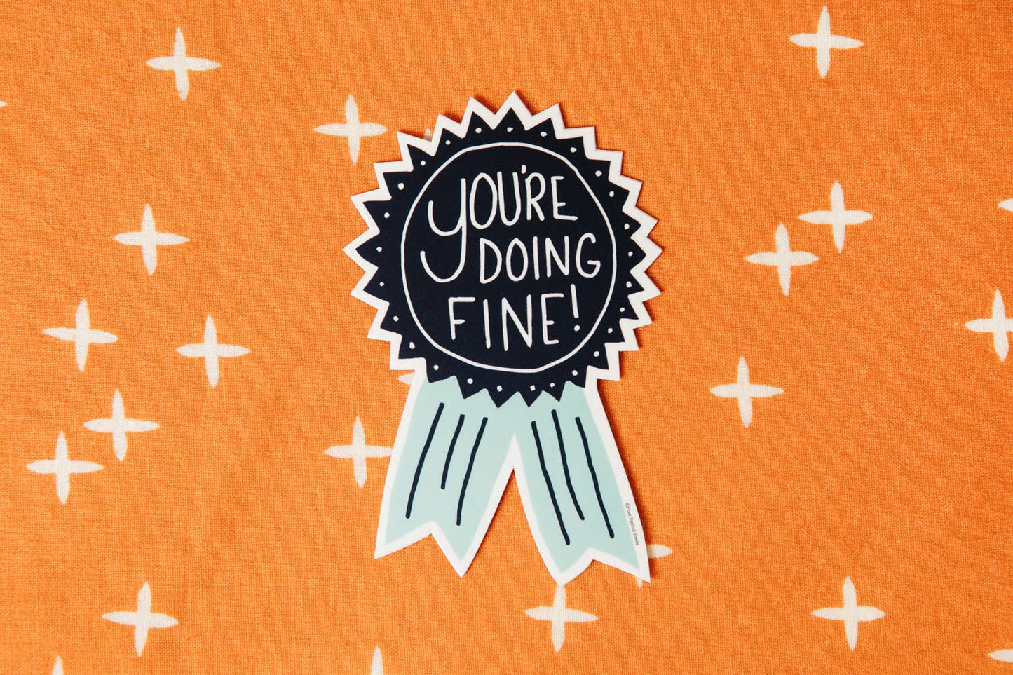 Free Period Press - You're Doing Fine Ribbon Vinyl Decal Sticker