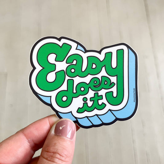 Free Period Press - Easy Does It (new) Vinyl Decal Sticker