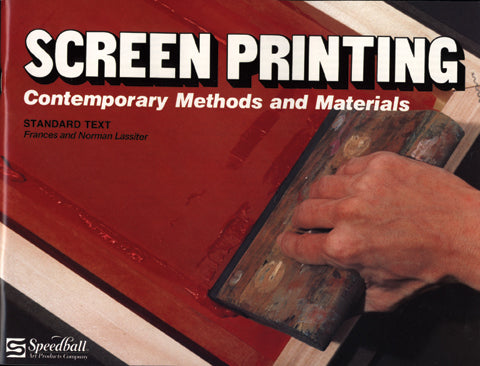 Speedball Screen Printing Instruction Manual
